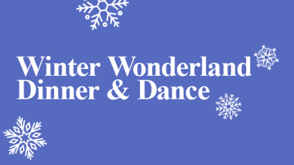 Winter wonderland dinner and dance text with blue background and snowflakes