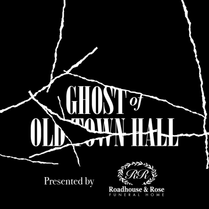 "Ghost of Old Town Hall" event graphic with cracked design.
