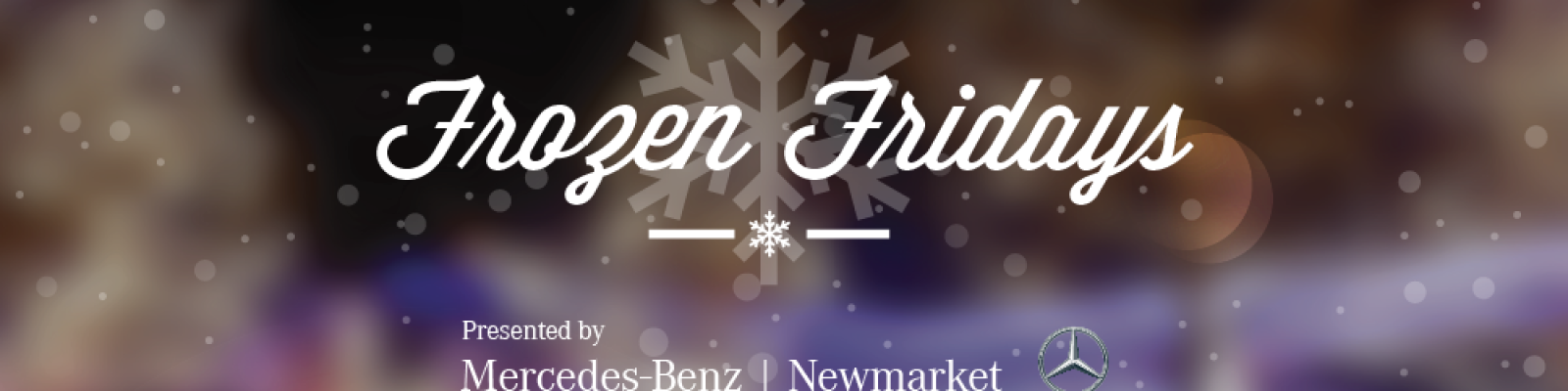 Snowflake logo with "Frozen Fridays" text on a blurred festive background.