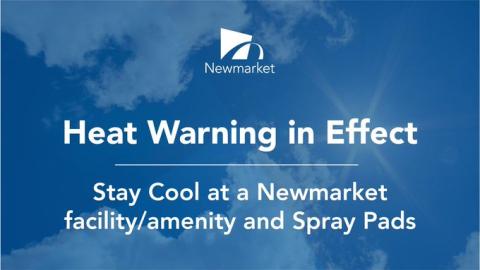 Heat warning notification with Newmarket logo on blue sky background.