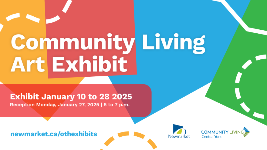 Colorful graphic promoting the Community Living Art Exhibit in January 2025.